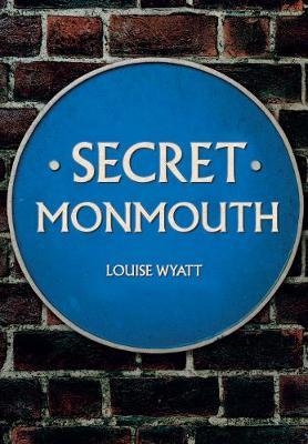 Secret Monmouth