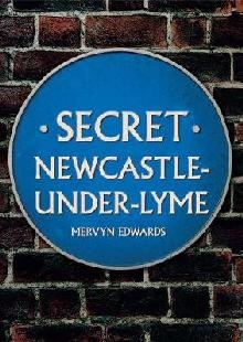 Secret Newcastle-Under-Lyme