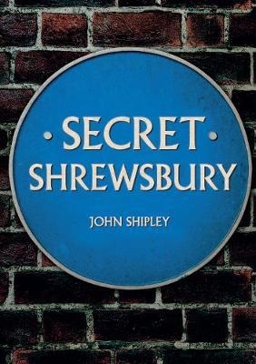 Secret Shrewsbury