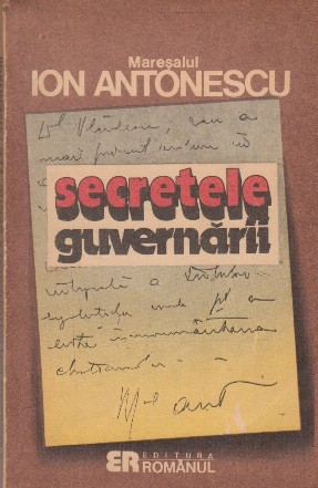 Secretele Guvernarii (Rezolutii ale Conducatorului Statului, septembrie 1940 - august 1944)