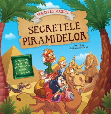 Secretele piramidelor cu ferestre magice