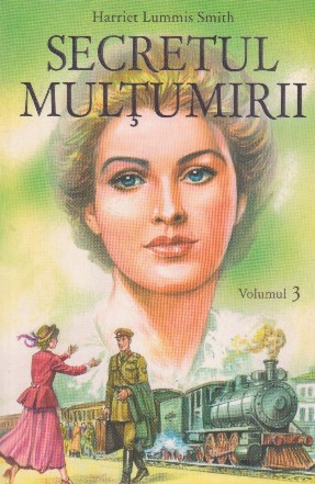 Secretul multumirii, Volumul al III-lea