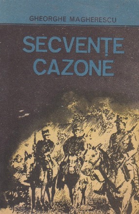 Secvente Cazone - Amintiri din arma cavalerie