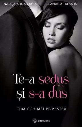 Te-a sedus si s-a dus