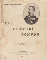 Sefii Armatei Romane - Generalii si coloneii in activitate (La 1 August 1904)