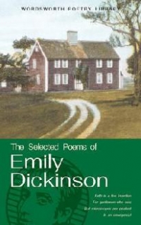 SELECTED POEMS OF EMILY DICKINSON, THE