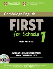 Cambridge English First for Schools 1 Self-study Pack (Students Book with answers and Audio CDs)