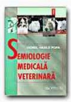 SEMIOLOGIE MEDICALA VETERINARA