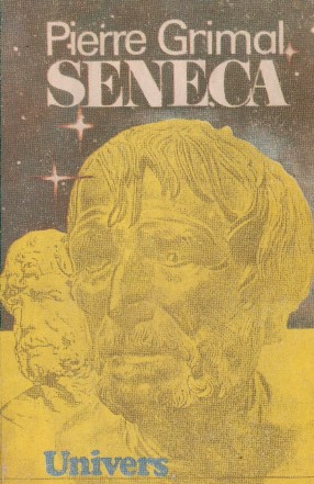 Seneca sau constiinta Imperiului