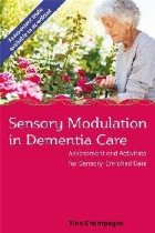 Sensory Modulation in Dementia Care