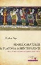 Sensul casatoriei Platon Sfintii Parinti