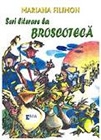 SERI LITERARE LA BROSCOTECA