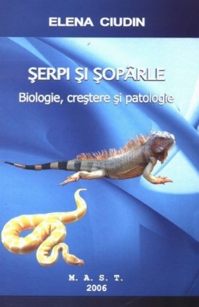 Serpi si soparle - Biologie, crestere si patologie