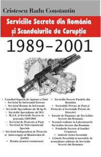 Serviciile secrete din Romania si scandalurile de coruptie dintre 1989-2001