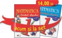 Set caietul elevului matematica pentru clasa I (semestrele I si II)