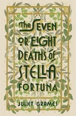 Seven or Eight Deaths of Stella Fortuna