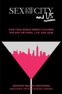 Sex and the City and Us