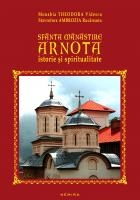 Sfanta Manastire Arnota - istorie si spiritualitate