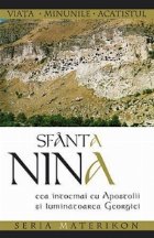 Sfanta Nina cea intocmai cu Apostolii si luminatoarea Georgiei