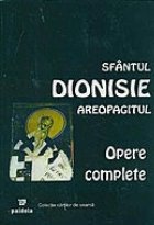 Sfantul Dionisie Arheopagitul Opere complete