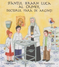 Sfantul Ierarh Luca al Crimeii, doctorul fara de arginti