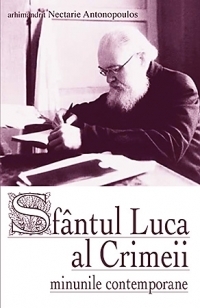 Sfantul Luca al Crimeii - minunile contemporane