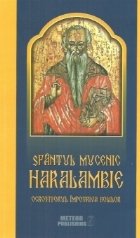 Sfantul Mucenic Haralambie - Ocrotitorul impotriva bolilor