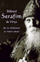 Sfantul Serafim Virita milionar mare