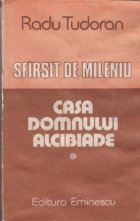 Sfarsit mileniu Volumele Casa domnului