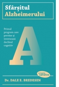 Sfarsitul Alzheimerului. Primul program care previne si inverseaza declinul cognitiv