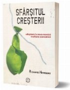 Sfarsitul cresterii. Adaptare la noua noastra realitate economica