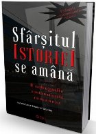 Sfarsitul istoriei amana radiografie postcomunismului