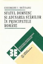 Sfatul domnesc Adunarea Starilor Principatele