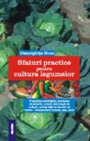 Sfaturi Practice Pentru Cultura Legumelor