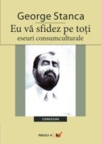 EU VA SFIDEZ PE TOTI – ESEURI CONSUMCULTURALE