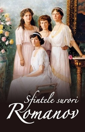 Sfintele surori Romanov