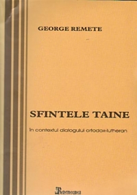 Sfintele Taine in contextul dialogului ortodox-lutheran