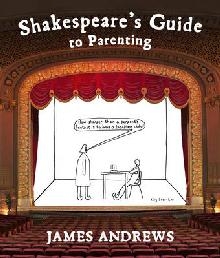 Shakespeare's Guide to Parenting