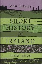 Short History of Ireland, 1500-2000