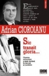 Sic transit gloria... Cronica subiectiva a unui cincinal in trei ani si jumatate (mai 2001-octombrie 2004)