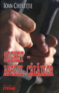 Sighet - Apelul calailor