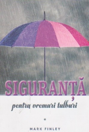 Siguranta pentru vremuri tulburi