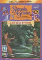 Simsala Grimm - Cele doua printese