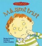 simt trist (Emotiile tale)