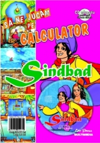 Sindbad - Sa ne jucam pe calculator