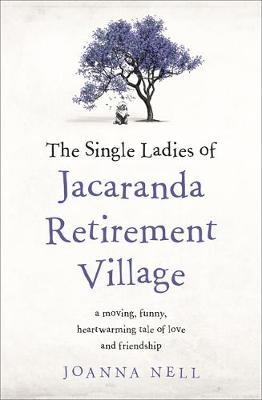 Single Ladies of Jacaranda Retirement Village