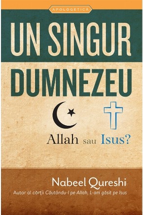 Un singur Dumnezeu. Allah sau Isus?