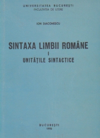 Sintaxa limbii romane, I, Unitatile sintactice