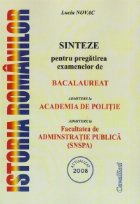 Sinteze pentru pregatirea examenelor de bacalaureat, admitere la Academia de Politie si admitere la Facultatea