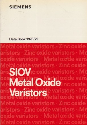 SIOV Metal Oxide Varistors - Data Book 1978/79